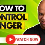 Anger Management: How to Control Anger – 2020 – (Actionable!)