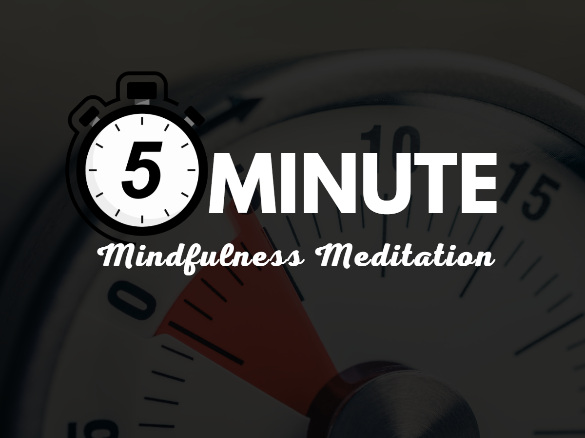 5-Minute Mindfulness Meditation