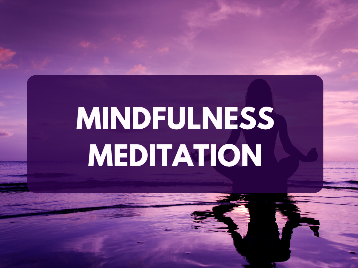 Mindfulness Meditation