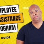 Comprehensive Guide To Your Organization’s Employee Assistance Program | MikeVeny.com