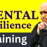 #1 Resilience Training: How To Build Mental Resilience